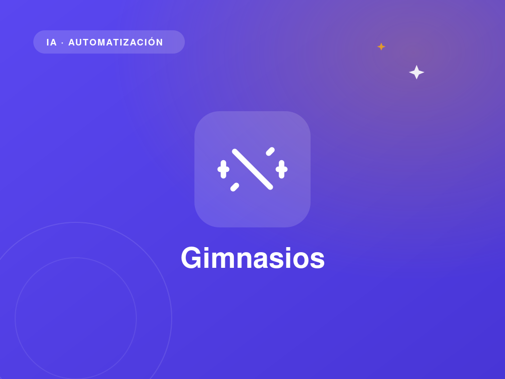 IA y automatización para Gimnasios — HazClick